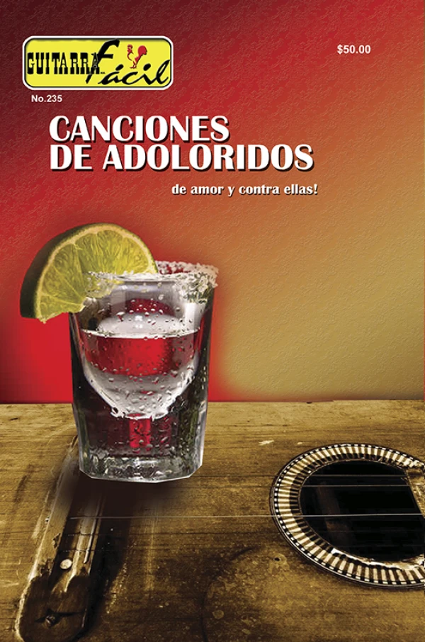 Álbum de Guitarra Fácil - No.235 - Canciones De Adoloridos. (De Amor y Contra De Ellas).