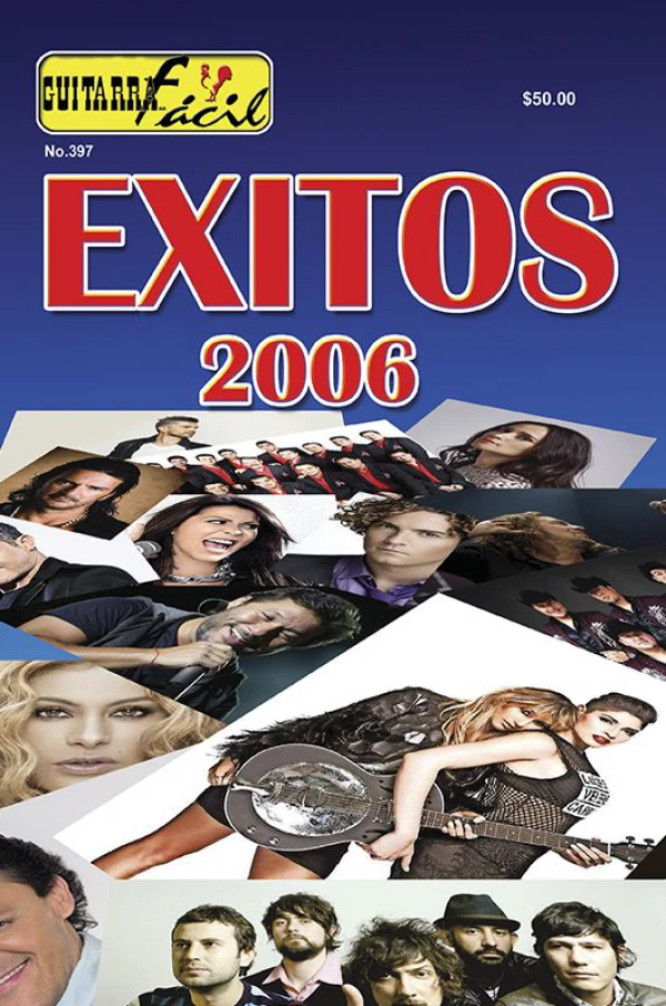 Álbum de Guitarra Fácil - No.397 - Éxitos del 2006